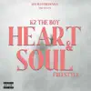 K2 THE BOY - Heart & Soul (Freestyle) - Single