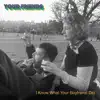 Your Friends - I Know What Your Boyfriend Did - Single